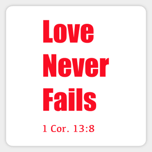 Love never fails Sticker